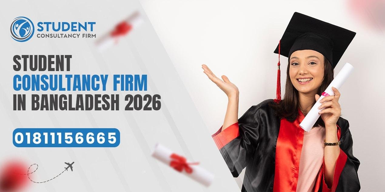 Student Consultancy Firm in Bangladesh 2026