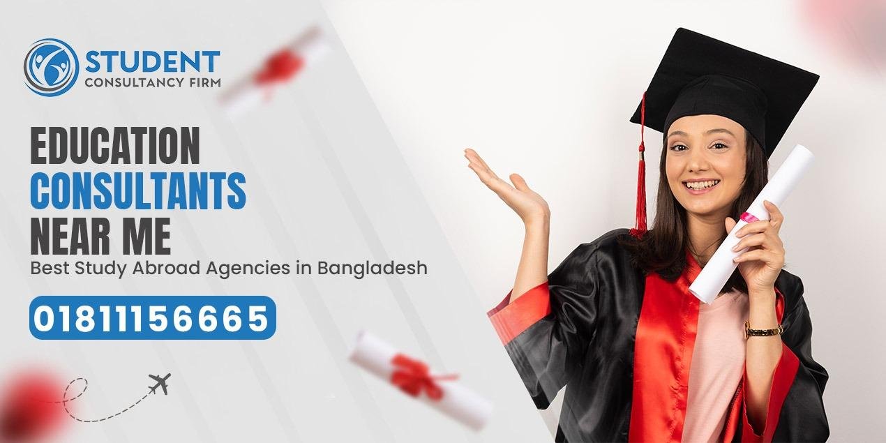 Education Consultants Near Me | Best Study Abroad Agencies in Bangladesh.
