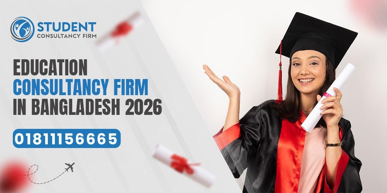 Education Consultancy Firm in Bangladesh 2026